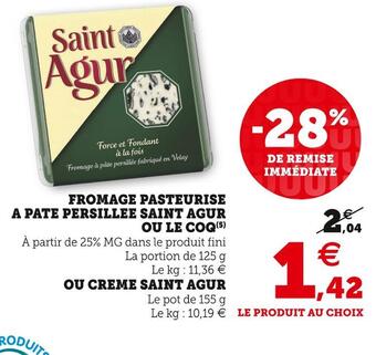 U Express Saint agur / le coq fromage pasteurise a pate persillee offre