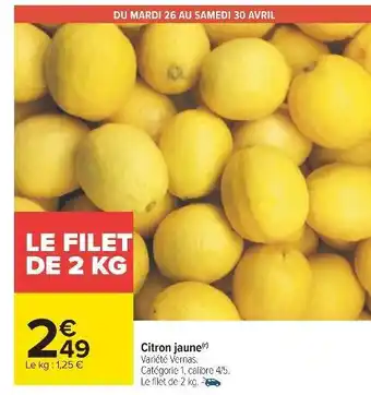 Carrefour Citron jaune offre