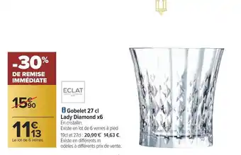 Carrefour Eclat gobelet 27 cl lady diamond x6 offre