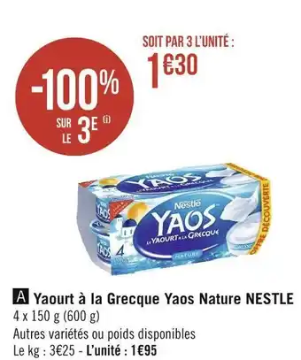 Géant Casino Nestle yaourt à la grecque yaos nature offre