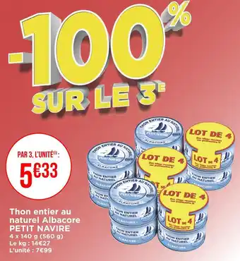 Géant Casino Petit navire thon entier au naturel albacore offre