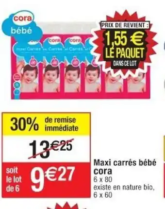 Cora x Carrefour Maxi Carrés Bébé offre