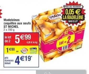 Cora x Carrefour Madeleines Coquilles Aux Oeufs offre