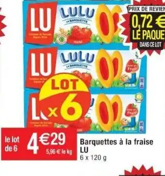 Cora x Carrefour Barquettes à La Fraise offre