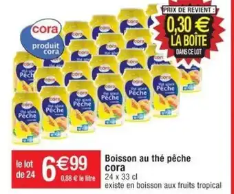 Cora x Carrefour Boisson Au Thé Pêche offre