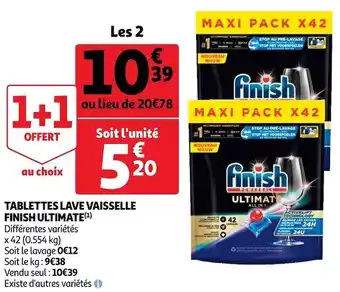 Auchan Finish ultimate tablettes lave vaisselle offre