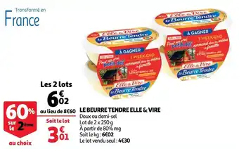 Auchan Elle & vire le beurre tendre offre