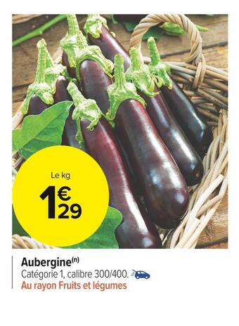 Carrefour Market Aubergine offre