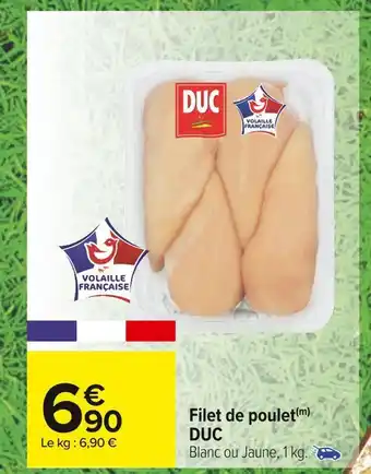 Carrefour Market Duc filet de poulet offre