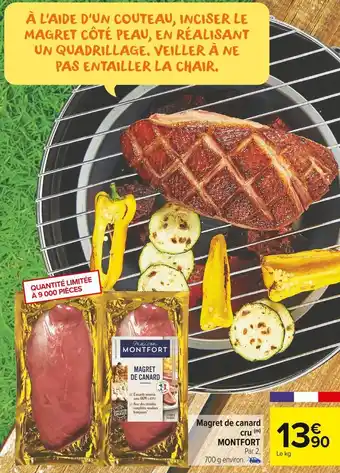 Carrefour Market Montfort magret de canard cru offre