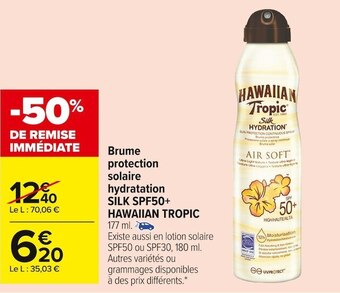Carrefour Market Silk spf50+ hawaiian tropic brume protection solaire hydratation offre