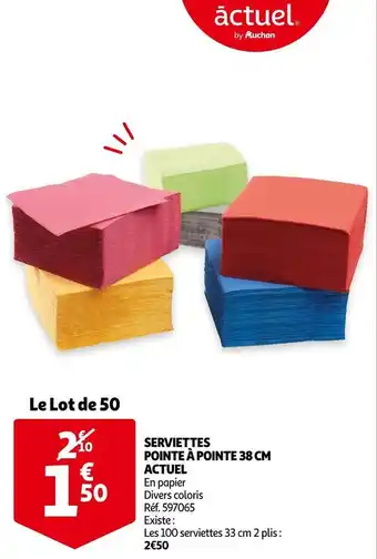 Auchan Actuel serviettes pointe à pointe 38 cm offre