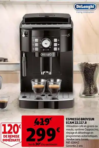 Auchan Delonghi espresso broyeur ecam 22.117.b offre