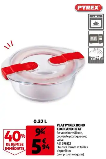 Auchan Pyrex plat rond cook and heat offre
