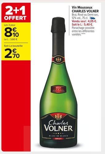 Carrefour Market Charles volner vin mousseux offre