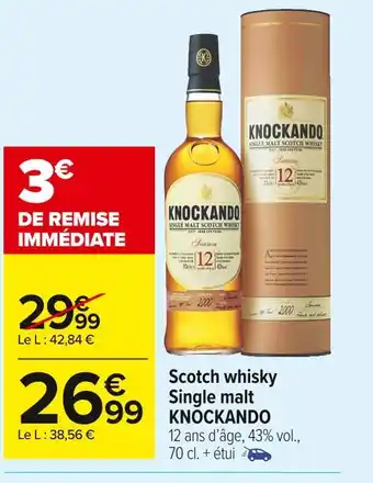 Carrefour Market Knockando scotch whisky single malt offre