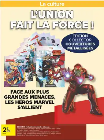 Carrefour Market Marvel bd comics collection les grandes alliances offre