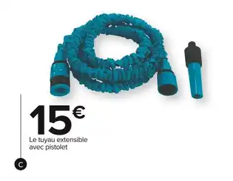Carrefour Market Le tuyau extensible avec pistolet offre