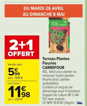 Carrefour Market Carrefour terreau plantes fleuries offre
