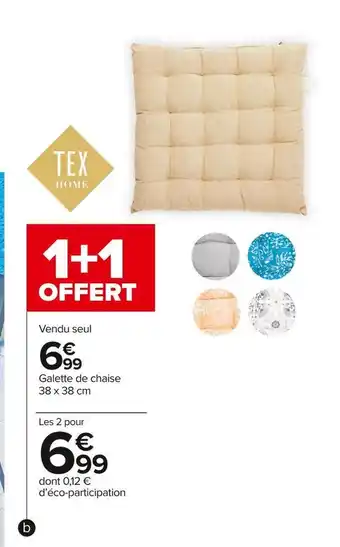 Carrefour Market Galette de chaise offre
