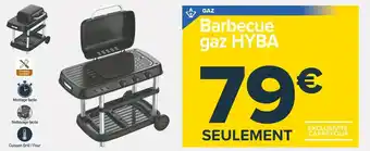 Carrefour Market Hyba barbecue gaz offre