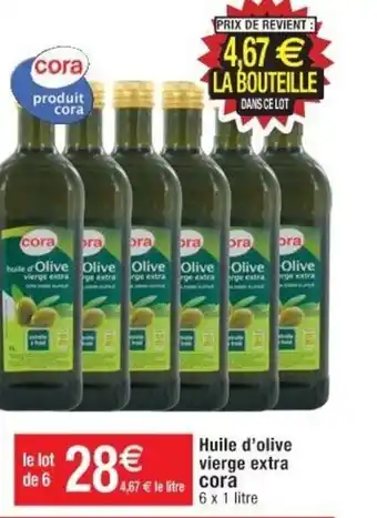 Cora x Carrefour Huile d'olive vierge extra CORA offre