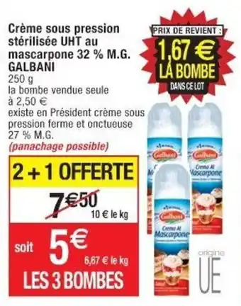 Cora x Carrefour Crème sous pression stérilisée UHT au mascarpone 32% M.G. GALBANI offre