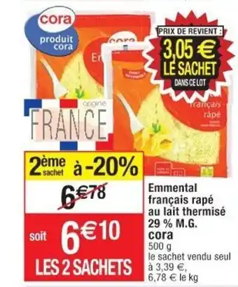 Cora x Carrefour Emmental français rapé au lait thermisé 29% M.G. CORA offre