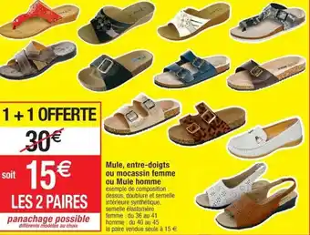 Cora x Carrefour Mule, entre-doigts ou mocassin femme ou mule homme offre