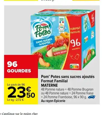 Carrefour Pom'Potes sans sucres ajoutés Format Familial offre