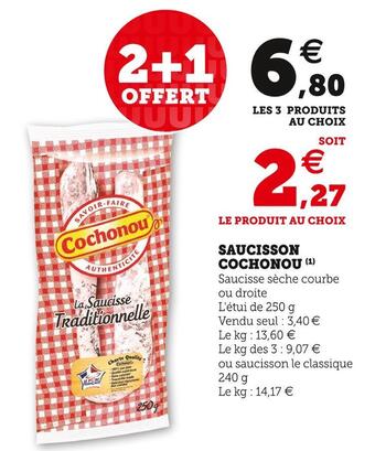 Super U Cochonou saucisson offre