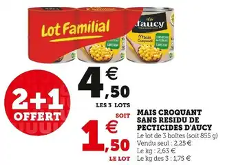 Super U D'aucy mais croquant sans residu de pecticides offre