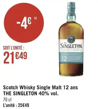 Géant Casino The singleton scotch whisky single malt 12 ans 40% vol. offre