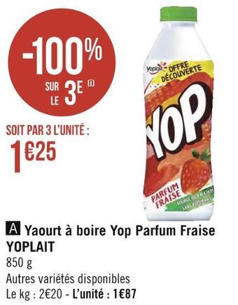 Géant Casino Yoplait yaourt à boire yop parfum fraise offre