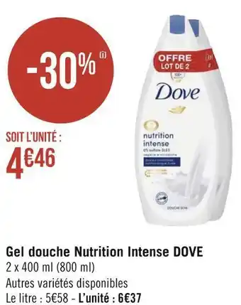 Géant Casino Dove gel douche nutrition intense offre