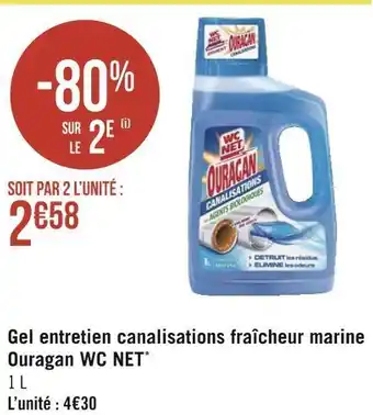 Géant Casino Wc net gel entretien canalisations fraîcheur marine ouragan offre