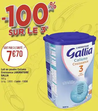 Géant Casino Laboratoire gallia lait en poudre calisma croissance offre