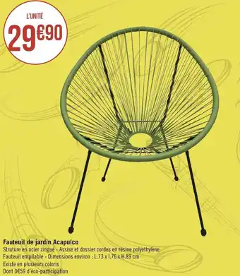 Géant Casino Acapulco fauteuil de jardin offre