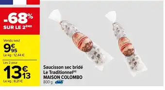 Carrefour Saucisson Sec bridé Le Traditionnel offre