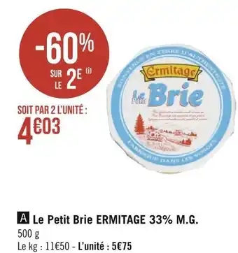 Géant Casino Ermitage le petit brie 33% m.g. offre