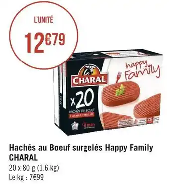 Géant Casino Charal hachés au boeuf surgelés happy family offre