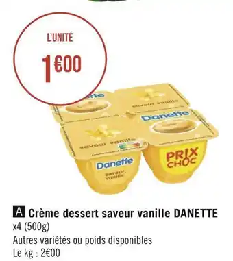 Géant Casino Danette crème dessert saveur vanille offre