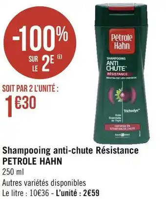 Géant Casino Petrole hahn shampooing anti-chute résistance offre
