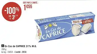 Géant Casino En cas de caprice 31% m.g. offre