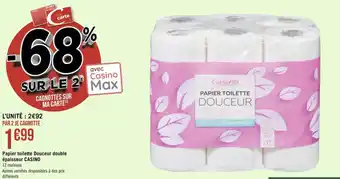 Géant Casino Casino papier toilette douceur double épaisseur offre