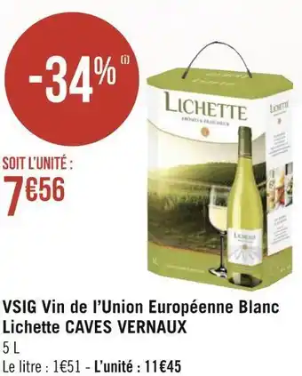 Géant Casino Lichette vsig vin de l’union européenne blanc caves vernaux offre
