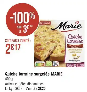 Géant Casino Marie quiche lorraine surgelée offre
