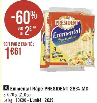 Géant Casino President emmental râpé 28% mg offre