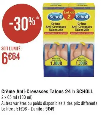 Géant Casino Scholl crème anti-crevasses talons 24 h offre
