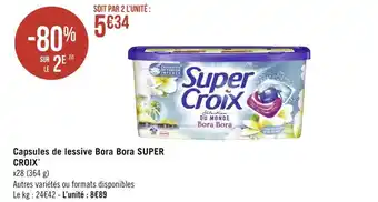 Géant Casino Super croix capsules de lessive bora bora* offre